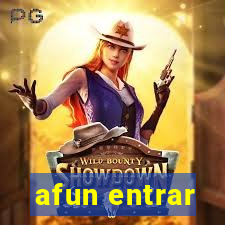 afun entrar